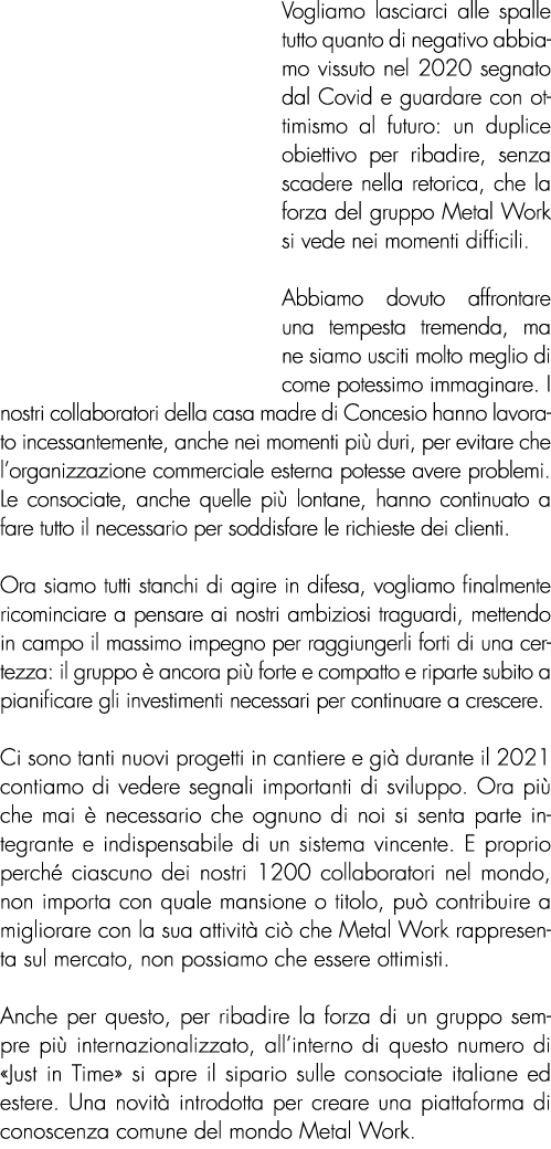 Vogliamo lasciarci alle spalle tutto quanto di negativo abbiamo vissuto nel 2020 segnato dal Covid e guardare con ott...